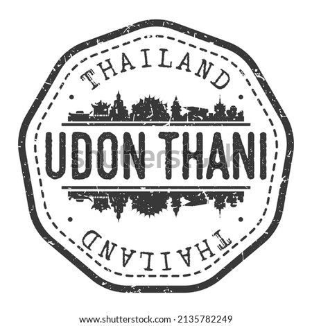 Udon Thani, Thailand Stamp Skyline Postmark. Silhouette Postal Passport. City Round Vector Icon. Vintage Postage Design.