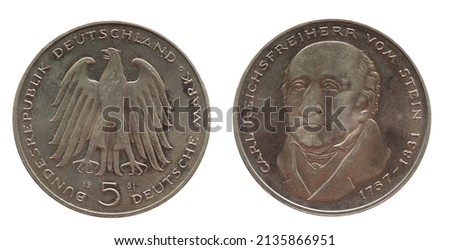 Germany - circa 1981: a 5 Deutsche Mark coin of the Federal Republic of Germany with the cote of arm eagle and a portrait of the Prussian statesman and reformer Heinrich Friedrich Karl vom Stein
