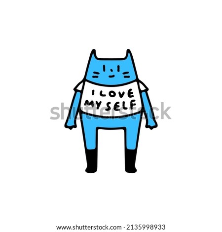 Trendy cat wearing shirt with i love myself typography, illustration for t-shirt, street wear, sticker, or apparel merchandise. With retro, and cartoon style.
