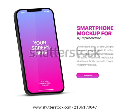 3d high quality vector smartphone mockups. Ultra realistic mobile device UI UX mockup for presentation template. 3d isometric phone with different angles views. Cellphone frame with  fillable field. Royalty-Free Stock Photo #2136190847