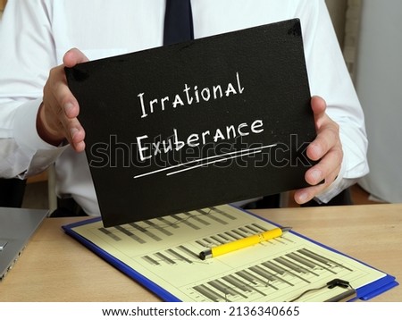  Irrational Exuberance sign on the sheet.
 Royalty-Free Stock Photo #2136340665