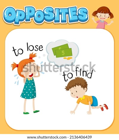 Opposite words for to lose and to find illustration