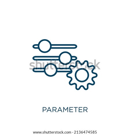parameter icon. Thin linear parameter outline icon isolated on white background. Line vector parameter sign, symbol for web and mobile Royalty-Free Stock Photo #2136474585
