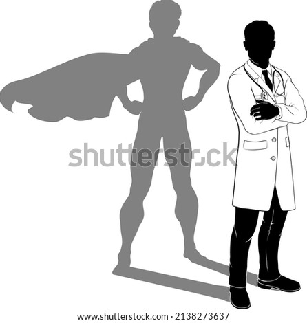 A doctor in silhouette revealed as a super hero by his shadow.