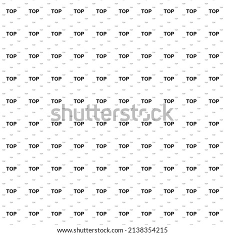 Square seamless background pattern from geometric shapes are different sizes and opacity. The pattern is evenly filled with big black top symbols. Vector illustration on white background
