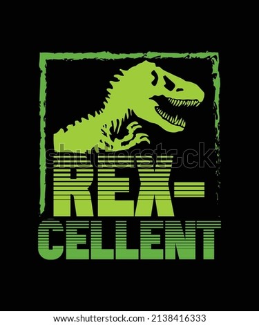 Rex-Cellent Dinosaurs T-shirt, Jurassic Park Vector Typography World Silhouette Design Royalty-Free Stock Photo #2138416333