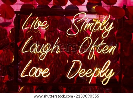love quotes  on valentines board. live simply, laugh often, love deeply.