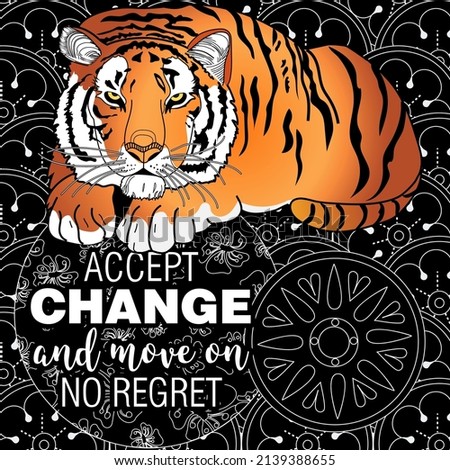 Art therapy coloring page. Accept change slogan with tigers on linear background vector illustration. Coloring Book for adults. 