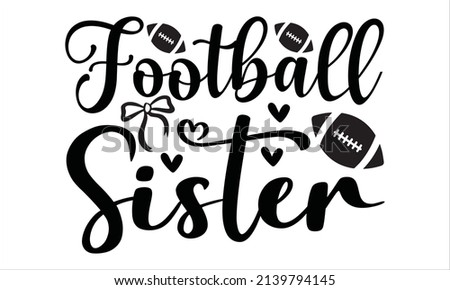 Football sister - svg design