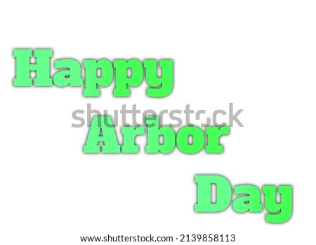 National Happy Arbor Day Celebration Illustration With Stylish Front Text White Background