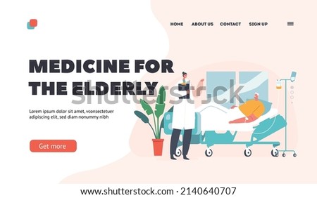 Medicine for the Elderly Landing Page Template. Old Man in Hospital, Health Care. Senior Male Patient Character Resting in Bed, Doctor Visiting Older Person in Ward. Cartoon People Vector Illustration