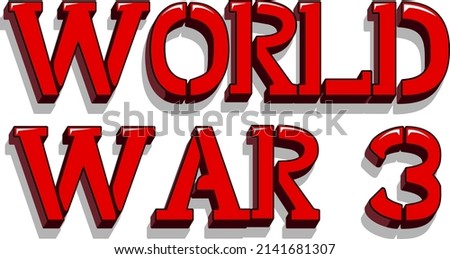 Font design with word world war 3 illustration