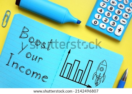 Boost your income is shown on a photo using the text