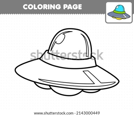 Education game for children coloring page cute cartoon ufo printable worksheet