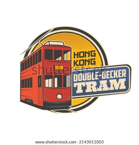 Double decker tram, Hong Kong travel vector icon of tourism. Electric red rail tram of Hong Kong. Isolated round symbol of sightseeing tours and public transport theme Royalty-Free Stock Photo #2143011003