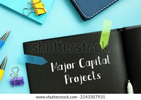  Major Capital Projects sign on the sheet.
