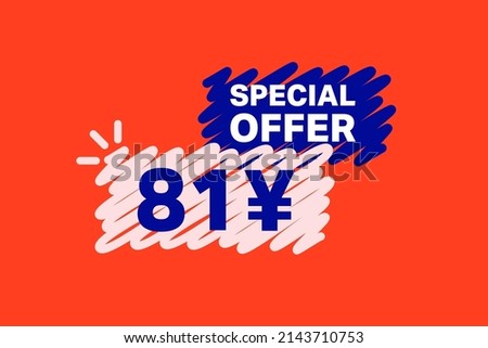 81 Yen OFF Sale Discount banner shape template. Super Sale 81 Yuan Special offer badge end of the season sale coupon bubble icon. Modern concept design. Discount offer price tag vector illustration.