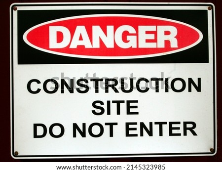 Danger construction site do not enter signal Australia