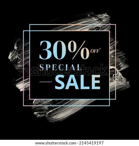 shop now 30% off special sale sign holographic gradient over art white brush strokes acrylic paint on black background illustration