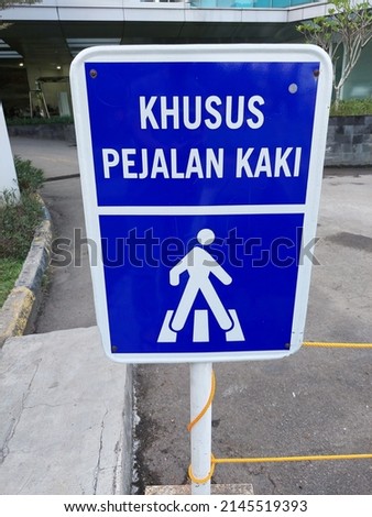 SignPost : Pedestrian Zone  Sign at Sentul Bogor Hospital