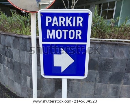 signpost : Motor Parking Area on the right side of  Hospital, Sentul-Bogor Indonesia