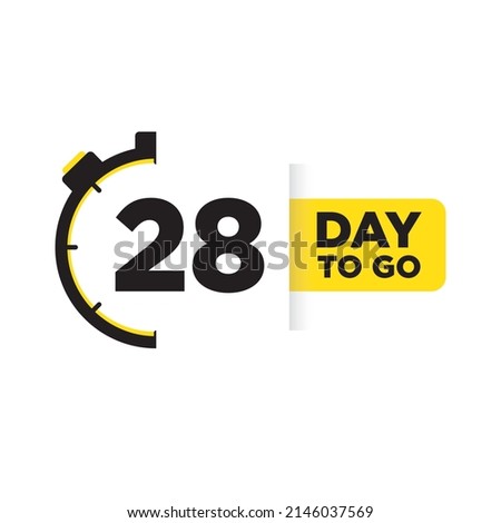28 Day to go. Label, Sign, Button. Black and Yellow colors. Vector stock illustration.