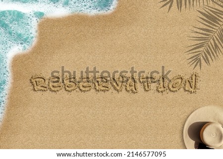Reservation text on sandy beach, summer season hotel reservation idea, summer reserve banner idea, top view, palm shadow sea wave and straw hat composition, travel and holiday concept Royalty-Free Stock Photo #2146577095
