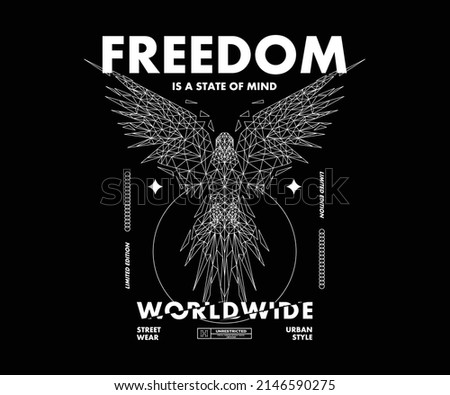 Bird polygon line art freedom is a state of mind t shirt design, vector graphic, typographic poster or tshirts street wear and Urban style
