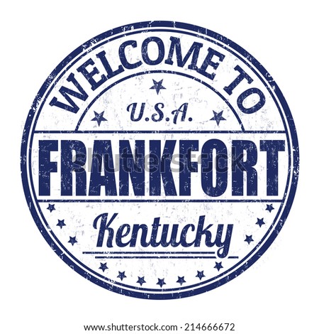 Welcome to Frankfort grunge rubber stamp on white background, vector illustration