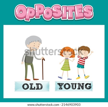 Opposite English words with old and young illustration