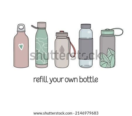 Set of hand drawn reusable water bottles. Refill your own bottle slogan. No single-use plastic, Zero waste tips, Eco living concept Royalty-Free Stock Photo #2146979683