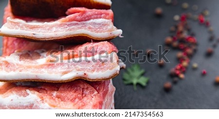 bacon belly meat piece meat fat lard fresh pork in spices fresh meal on the table copy space food background 
