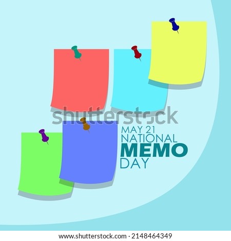 Different colored memos on the blue board with bold texts, National Memo Day May 21