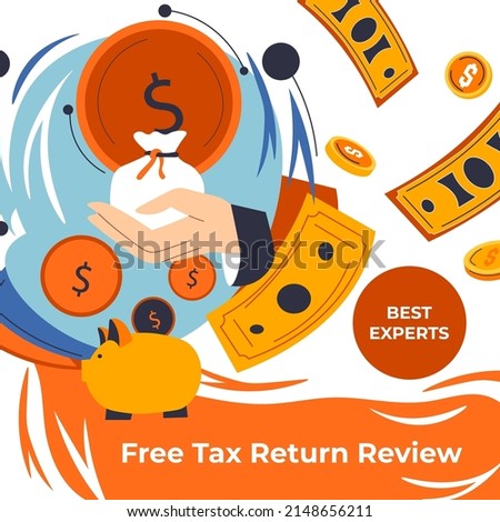 Best experts in the financial field, free tax return review. Help of accountant, assistance and improvement of economy and budget management for business and households. Vector in flat style