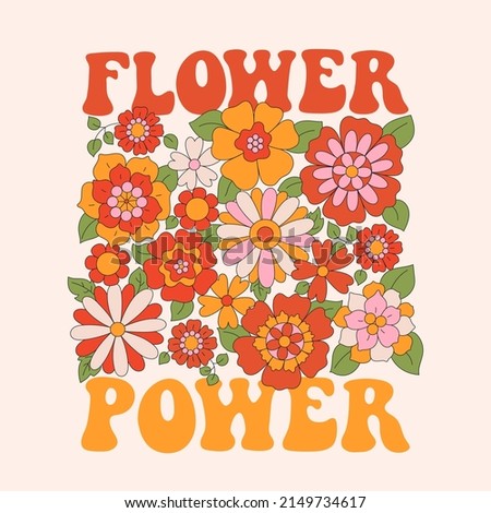 Seventies retro slogan Flower Power, with hippie flowers - daisies. Colorful vector illustration in vintage style. 70s 60s nostalgic poster or card, t-shirt print Royalty-Free Stock Photo #2149734617