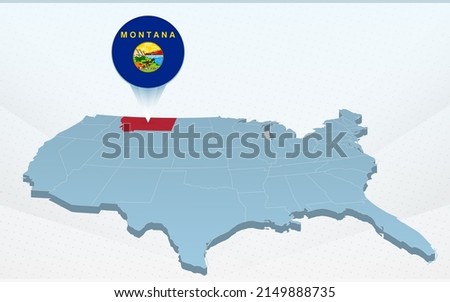 Montana state map on United States of America map in perspective. Vector presentation.
