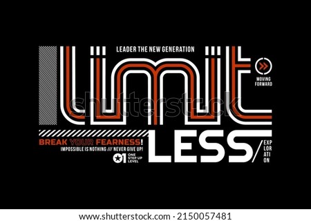 Limitless, modern and stylish motivational quotes typography slogan. Colorful abstract design illustration vector for print tee shirt, typography, background, poster and other uses.  Royalty-Free Stock Photo #2150057481