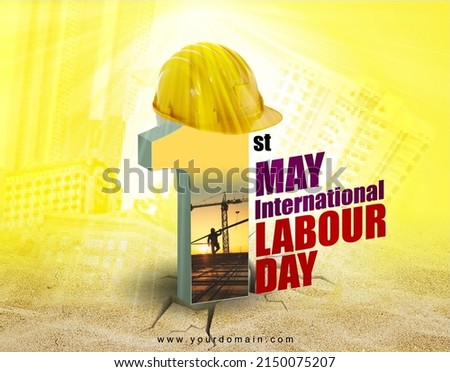Lets pay tribute to our super heroes our labors at this International Labour Day. Without labor nothing prospers. 1st May International Labour Day Royalty-Free Stock Photo #2150075207