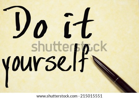 Do it yourself text write on paper  Royalty-Free Stock Photo #215015551