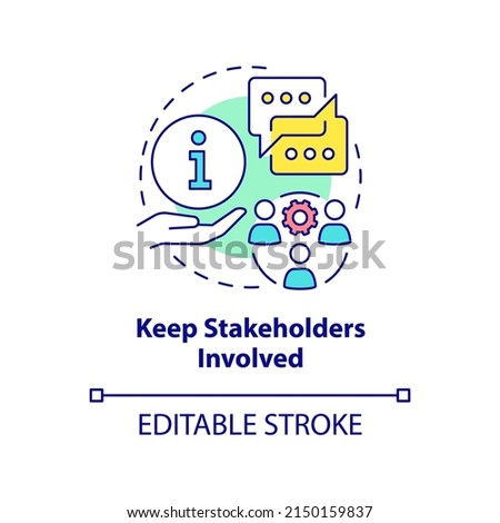Keep stakeholders involved concept icon. Effective stakeholder management abstract idea thin line illustration. Isolated outline drawing. Editable stroke. Arial, Myriad Pro-Bold fonts used Royalty-Free Stock Photo #2150159837