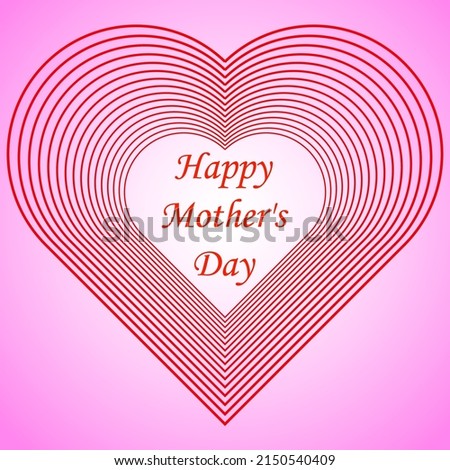 happy mother's day card with heart tunnel