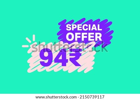 94 Rupee OFF Sale Discount banner shape template. Super Sale 94 Indian rupee Special offer badge end of the season sale coupon bubble icon. Discount offer price tag vector illustration.