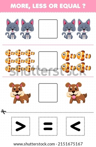 Education game for children more less or equal count the amount of cute cartoon pet animal cat fish dog then cut and glue cut the correct sign