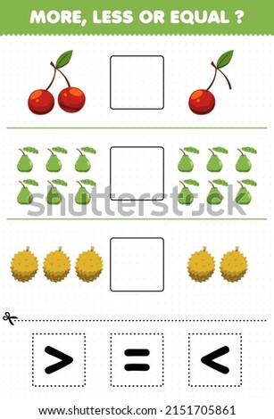 Education game for children more less or equal count the amount of cartoon fruits cherry guava durian then cut and glue cut the correct sign