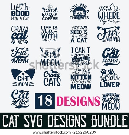 Cat Quotes SVG Designs Bundle. Cat quotes SVG cut files bundle, Cat quotes t shirt designs bundle, Funny cut files, mom eps files ,funny mom SVG bundle grumpy cut  file