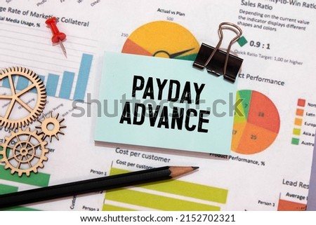 Business concept meaning PAYDAY ADVANCE with inscription on the sheet