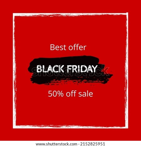 Black friday banner. Best offer. Discounted text.