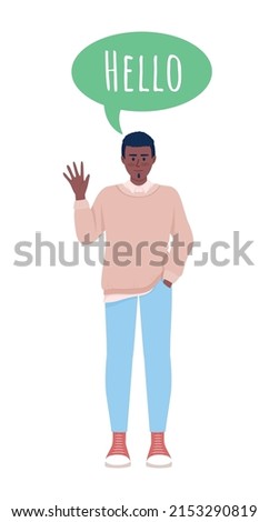 Man speaking american english semi flat color vector character with speech bubble. Standing figure. Full body person on white. Simple cartoon style illustration for web graphic design and animation