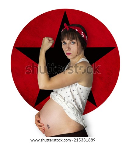 Strong pregnant woman pin up revolution mother force