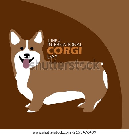 Illustration of a cute brown corgi dog with bold texts on brown background, International Corgi Day June 4